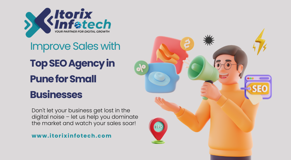 Top SEO Agency in Pune for Small Businesses | Itorix Infotech